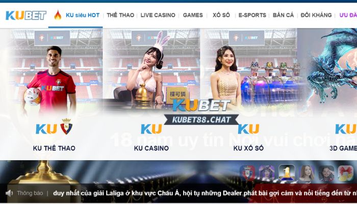 Những điều hấp dẫn chỉ có tại Kubet88